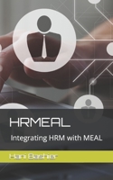 HRMEAL: Integrating HRM with MEAL B0C9KMFQ4L Book Cover