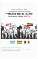 FRASES DE 21 DÍAS: Resistencia Civil en Bolivia (Spanish Edition) 9917002383 Book Cover