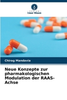 Neue Konzepte zur pharmakologischen Modulation der RAAS-Achse 6209093329 Book Cover