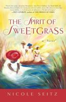 The Spirit of Sweetgrass 1591455065 Book Cover