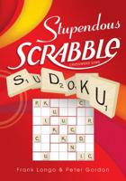 Stupendous SCRABBLE™ Sudoku 140276569X Book Cover