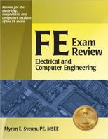 FE Exam Review: Electrical and Computer Engineering 1591260698 Book Cover