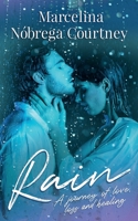 Rain: A journey of love, loss, and healing B0CH22Q8CD Book Cover