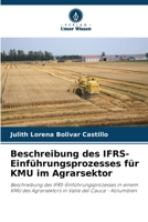 Beschreibung des IFRS-Einführungsprozesses für KMU im Agrarsektor (German Edition) 6206923681 Book Cover