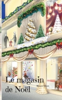 Le magasin de Noël (French Edition) 2322519103 Book Cover