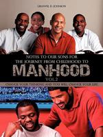 Notes to Our Sons for the Journey from Childhood to Manhood - Volume 2" 1612157076 Book Cover