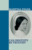 Can Dentists Be Trusted? 0856463760 Book Cover