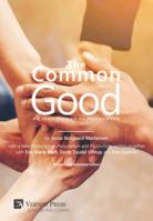 Common Good: An Introduction to Personalism 1622732340 Book Cover