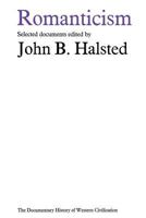 Romanticism (Documentary History of W.Civilization) 0061313874 Book Cover