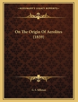 On The Origin Of Aerolites 1169539769 Book Cover