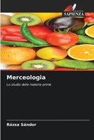 Merceologia (Italian Edition) 6207472012 Book Cover