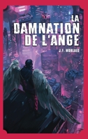 La Damnation de l'ange 2383920533 Book Cover