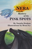 Nera and the mystery of the pink spots 1068575301 Book Cover