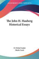 The John H. Hauberg Historical Essays 1494001403 Book Cover