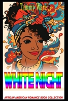White Night: African American Romance Book Collection 1711530662 Book Cover