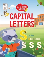 Let's Learn Writing: A to Z Capital Letters: First Trace and Write Practice Workbook | Engaging Workbook to Develop Writing Skills in PreSchool Kids, Toddlers | Ages 3+ [Penguin Early Learning Series] 9815233599 Book Cover