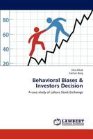Behavioral Biases & Investors Decision 3659240931 Book Cover