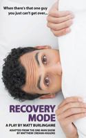 Recovery Mode: The Play 1798125757 Book Cover