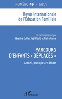 Parcours d'enfants déplacés: Accueil, pratiques et débats (Revue Internationale de l'Éducation Familiale) 2343252238 Book Cover