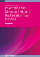 Polarization and Directional Effects in the Radiation from Plasmas 0750362863 Book Cover