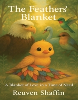The Feathers' Blanket B0FKPSV6JV Book Cover
