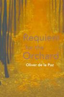 Requiem for the Orchard 1931968748 Book Cover