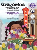 Gregorina en Chicago, la ciudad de los vientos (Hardcover) 1957417447 Book Cover