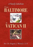 From Baltimore to Vatican II 1456876996 Book Cover