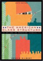 The American Class Structure in an Age of Growing Inequality 1452203415 Book Cover