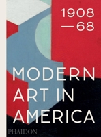 Modern Art in America 1908-68 0714875244 Book Cover