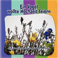 Ein Vogel Wollte Hochzeit Feiern 143638155X Book Cover