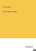 Up the Nile by Steam 1279410671 Book Cover