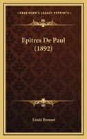 Epitres De Paul (1892) 1160293287 Book Cover