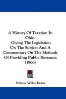 A History Of Taxation In Ohio 1279971576 Book Cover