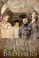 The City of Lovely Brothers 1456395289 Book Cover