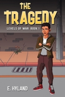 The Tragedy: Levels of War Book 1 B0BXN5KWLL Book Cover