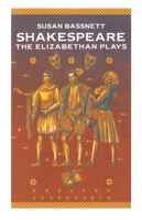 Shakespeare, The Elizabethan Plays 0333438507 Book Cover