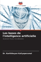 Les bases de l'intelligence artificielle (French Edition) 6139735335 Book Cover
