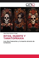 Ritos, Muerte Y Tanatopraxia (Spanish Edition) 6200015597 Book Cover
