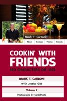 Cookin' with Friends 0983746915 Book Cover