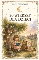 20 WIERSZY DLA DZIECI (Poems for children in various languages) (Polish Edition) B0D6RWMFSG Book Cover