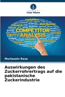Auswirkungen des Zuckerrohrertrags auf die pakistanische Zuckerindustrie 6206990257 Book Cover