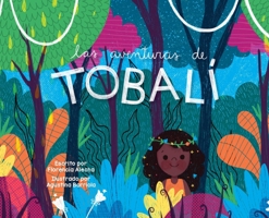 Las Aventuras de Tobali 1952954665 Book Cover