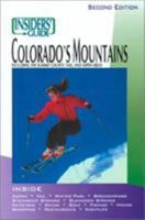 Insiders' Guide to Colorado's Mountains, 2nd 1573801356 Book Cover
