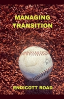 Managing Transition B0GSH3DCH5 Book Cover