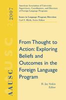 AAUSC 2007: From Thought to Action: Express Beliefs and Outcome Foreign Language 1428230114 Book Cover