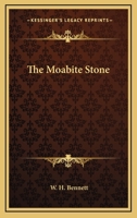 The Moabite Stone 1169031250 Book Cover