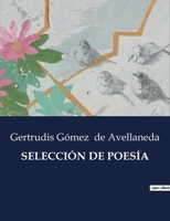 SELECCIÓN DE POESÍA B0C92QPHJY Book Cover