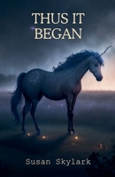 Thus It Began (Chronicles of the Brethren) B0GL4LJJ1S Book Cover