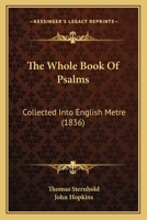 Whole Booke Of Psalmes, Collected Into English Meeter / 1171079672 Book Cover